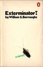 William S Burroughs - Exterminator!